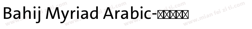 Bahij Myriad Arabic字体转换